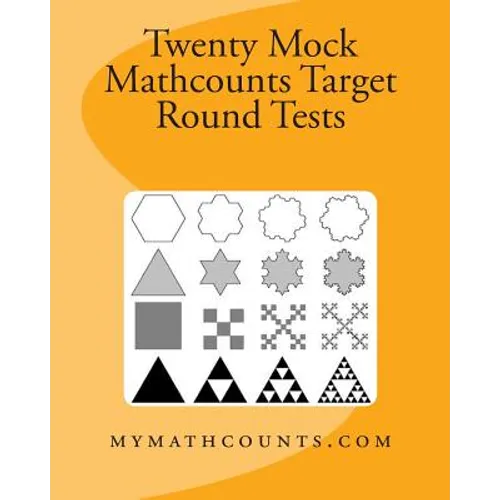 Twenty Mock Mathcounts Target Round Tests - Paperback