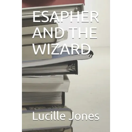 Esapher and the Wizard - Paperback