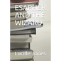 Esapher and the Wizard - Paperback