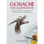 Gouache for Illustration - Paperback