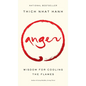Anger: Wisdom for Cooling the Flames - Paperback