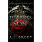 The Reaper's Son: A Love Story About Two Lost Souls - Hardcover