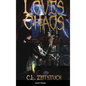 Love's Chaos: A Sequel to Lost Chaos - Hardcover