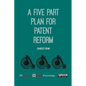 A Five Part Plan for Patent Reform - Paperback