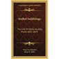 Stuffed Saddlebags: The Life Of Martin Kundig, Priest 1805-1879 - Hardcover