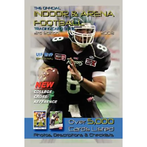 The Official Indoor And Arena Football Trading Card Guide - Paperback