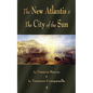 The New Atlantis and The City of the Sun: Two Classic Utopias - Paperback