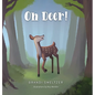 Oh Deer! - Hardcover