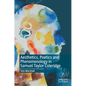Aesthetics, Poetics and Phenomenology in Samuel Taylor Coleridge - Hardcover