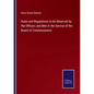 Rules and Regulations to be Observed by the Officers and Men in the Service of the Board of Commissioners - Paperback