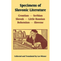 Specimens of Slavonic Literature: Croatian, Serbian, Slovak, Little Russian, Bohemian, Slovene - Paperback