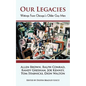 Our Legacies: Writings from Chicago's Older Gay Men - Paperback