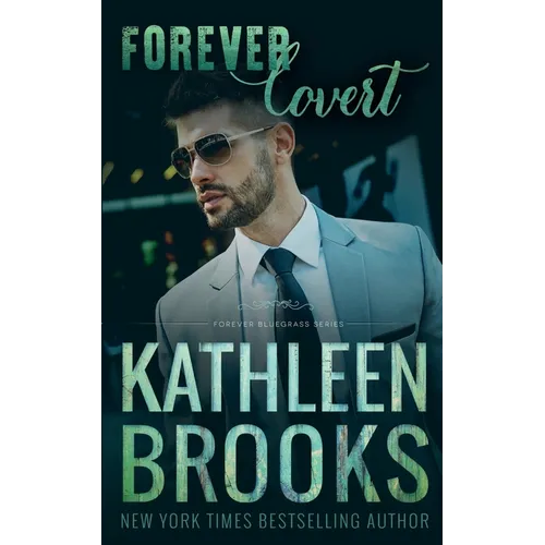 Forever Covert: Forever Bluegrass #21 - Paperback