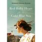 Red Ruby Heart in a Cold Blue Sea - Paperback