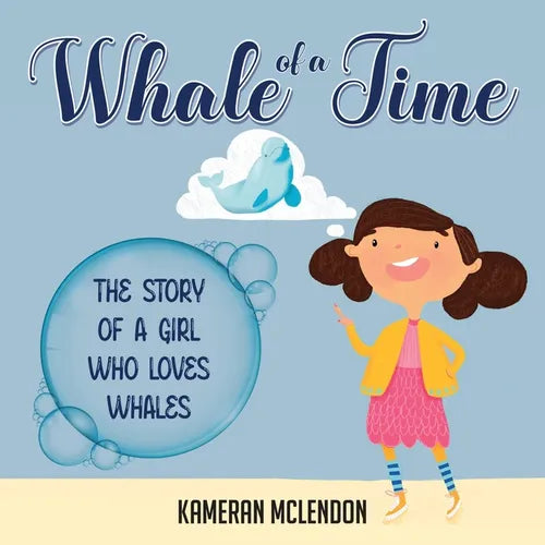 Whale of a Time: The Story of a Girl Who Loves Whales - Paperback