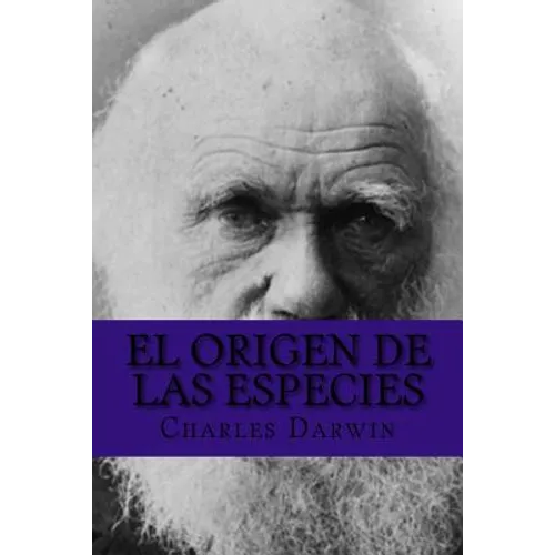 El Origen de las Especies (Spanish Edition) - Paperback