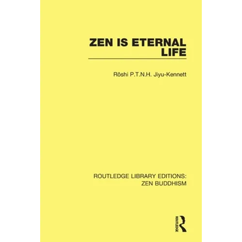 Zen is Eternal Life - Paperback