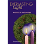 Everlasting Light: A Resource for Advent Worship - Paperback