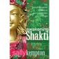 Awakening Shakti: The Transformative Power of the Goddesses of Yoga - Paperback