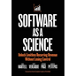 Software as a Science: Unlock Limitless Recurring Revenue Without Losing Control - Hardcover