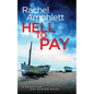 Hell to Pay: A Detective Kay Hunter crime thriller - Paperback