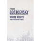 White Nights and Other Short Stories - Hardcover