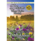 Bloom Where You're Planted: Daily Devotions to Enlighten and Brighten Your Relationship with Christ - Paperback