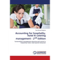 Accounting for hospitality, hotel & catering management - 2nd Edition - Paperback