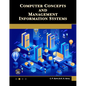 Computer Concepts and Management Information Systems - Paperback