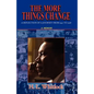 The More Things Change - Paperback
