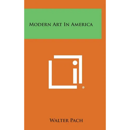 Modern Art in America - Hardcover
