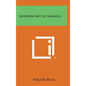 Modern Art in America - Hardcover