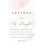 Letters To My Daughter - Hardcover