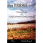 From Tennessee to Oz - The Amazing Saga of Judy Garland's Family History, Part 1 - Paperback