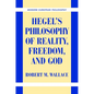 Hegel's Philosophy of Reality, Freedom, and God - Hardcover