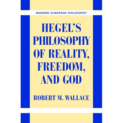 Hegel's Philosophy of Reality, Freedom, and God - Hardcover