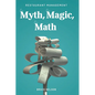 Restaurant Management: The Myth, The Magic, The Math - Paperback