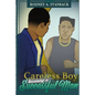 Careless Boy Becoming A Successful Man - Paperback