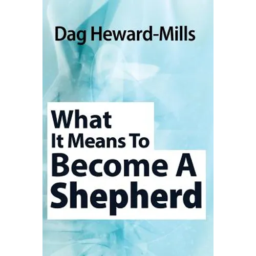 What It Means to Become a Shepherd - Paperback