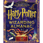The Harry Potter Wizarding Almanac: The Official Magical Companion to J.K. Rowling's Harry Potter Books - Hardcover