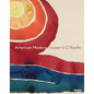 American Modern: Hopper to O'Keeffe - Hardcover