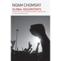 Global Discontents: Conversations on the Rising Threats to Democracy (the American Empire Project) - Hardcover