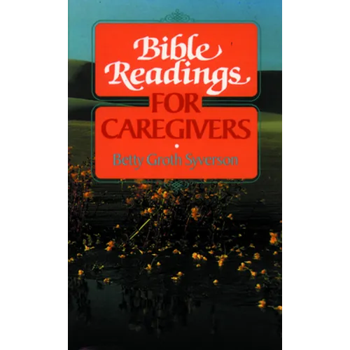 Bible Readings for Caregivers - Paperback