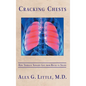 Cracking Chests: How Thoracic Surgery Got from Rocks to Sticks - Hardcover