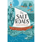 The Salt Roads: How Fish Made a Culture - Paperback