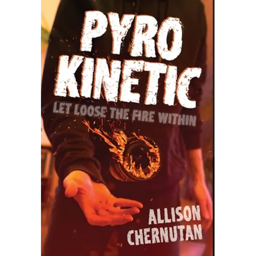 Pyrokinetic - Hardcover