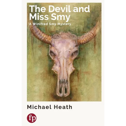 The Devil and Miss Smy: A Winifred Smy Mystery - Paperback