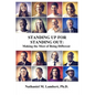 Standing Up For Standing Out: Making the Most of Being Different - Paperback