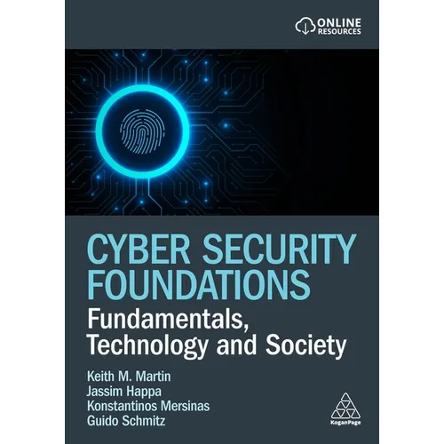 Cyber Security Foundations: Fundamentals, Technology and Society - Paperback