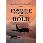Fortune Favours the Bold - Hardcover